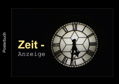 Zeit-Anzeige (Posterbuch DIN A2 quer) [Stationery] Keller, Angelika
