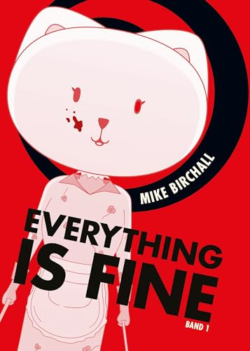 Everything is fine 01: Der dystopische Psycho-Horror-Webtoon – Für Fans von George Orwells 1984