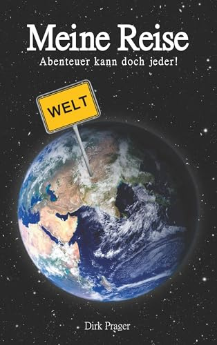 Meine Reise: Abenteuer kann doch jeder