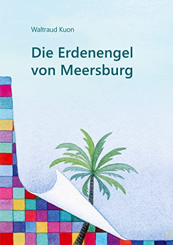 Die Erdenengel von Meersburg