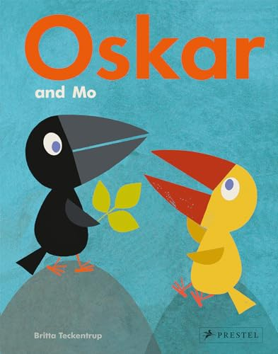 Oskar and Mo: by Britta Teckentrup