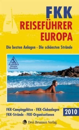 FKK-Reiseführer Europa 2010