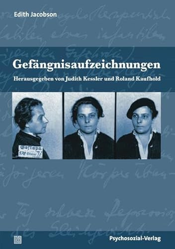 Gefängnisaufzeichnungen (Bibliothek der Psychoanalyse)