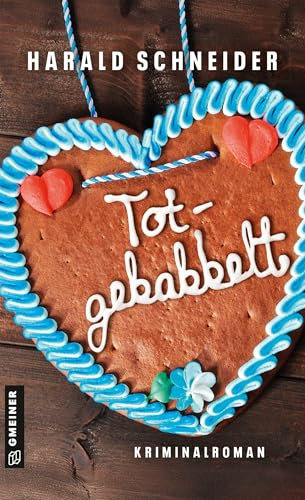 Totgebabbelt: Kriminalroman (Hauptkommissar Palzki)