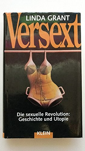 Versext. Die sexuelle Revolution: Geschichte und Utopie