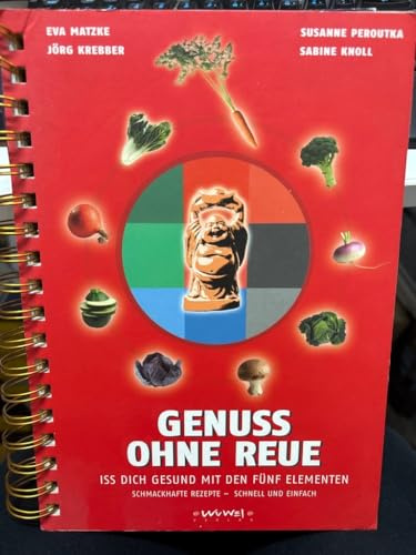 Genuss ohne Reue: Iss Dich gesund mit den 5 Elementen