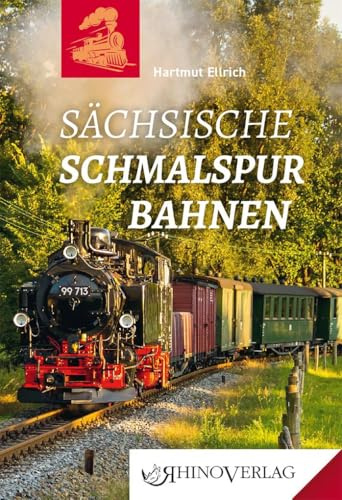 Sächsische Schmalspurbahnen (Rhino Westentaschen-Bibliothek)