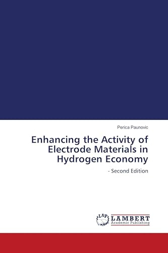 Enhancing the Activity of Electrode Materials in Hydrogen Economy: - Second Edition