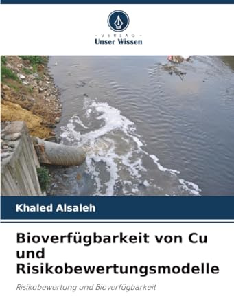 Bioverfügbarkeit von Cu und Risikobewertungsmodelle: Risikobewertung und Bioverfügbarkeit