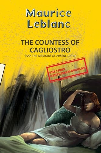 Arsene Lupin 13: THE COUNTESS OF CAGLIOSTRO