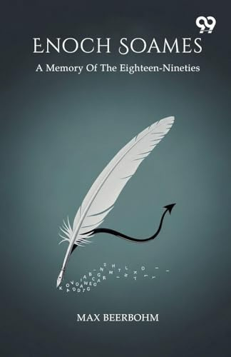 Enoch Soames A Memory Of The Eighteen-Nineties