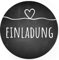24 runde Design Etiketten - EINLADUNG - Aufkleber passend für Hochzeit, Geburtstag, Feier - Motiv: Tafel-Look mit Herz