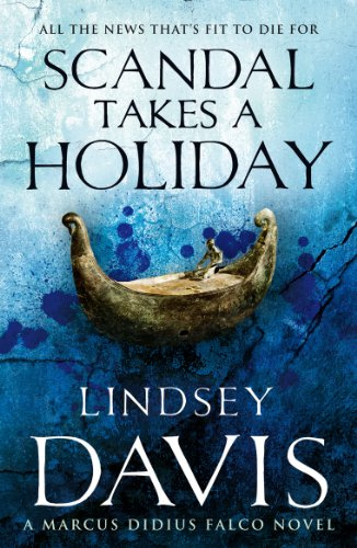 Scandal Takes a Holiday: A Marcus Didius Falco Novel