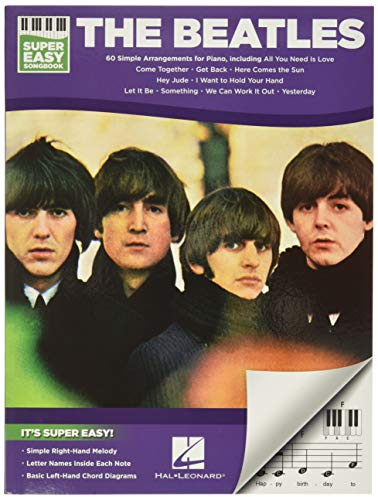 The Beatles - Super Easy Songbook: 60 Simple Arrangements for Piano