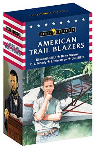 Trailblazer Americans Box Set 7 (Trail Blazers): Jim Elliot, Elisabeth Elliot, Betty Greene, D. L. Moody, and Lottie Moon