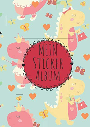 Mein Sticker Album: Motiv: Niedliche Drachen Girls mit Schmetterlingen und Herzen | DIN A4 Format mit 40 Seiten für Mädchen und Jungen | Kein Silikonpapier zum wieder abziehen