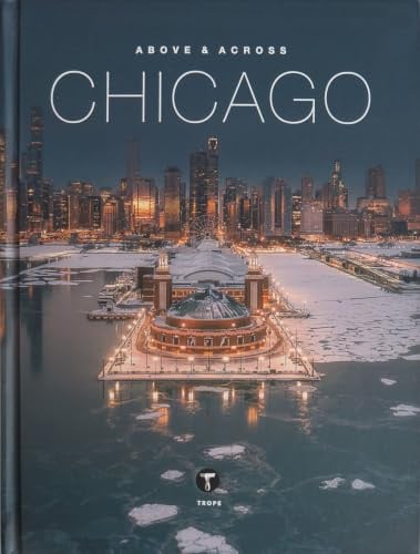 Above and Across Chicago (Above & Across, 1)