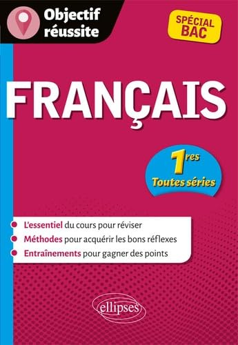 Français 1re toutes séries Spécial Bac