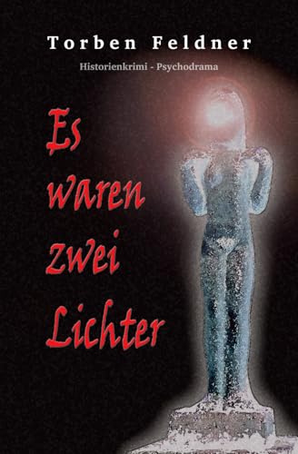 Es waren zwei Lichter