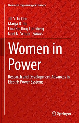 Women in Power: Research and Development Advances in Electric Power Systems (Women in Engineering and Science)