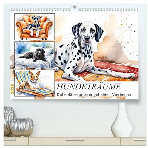 Hundeträume (hochwertiger Premium Wandkalender 2026 DIN A2 quer), Kunstdruck in Hochglanz: Ruheplätze unserer geliebten Vierbeiner (CALVENDO Tiere)