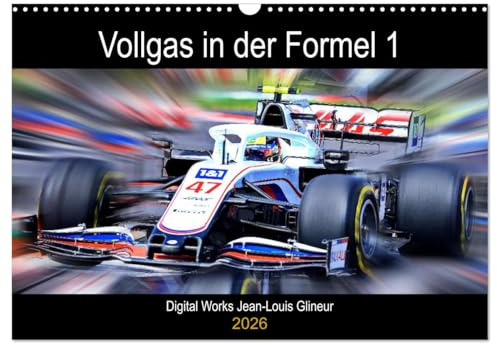 Vollgas in der Formel 1 (Wandkalender 2026 DIN A3 quer), CALVENDO Monatskalender: Digital Arts und Formel 1 (CALVENDO Sport)