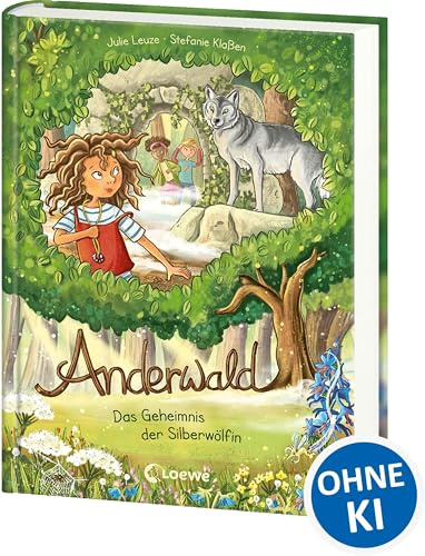Anderwald (Band 1) - Das Geheimnis der Silberwölfin: Folge dem Ruf in den magischen Wald - Geheimnisvolles Kinderbuch ab 8 Jahren