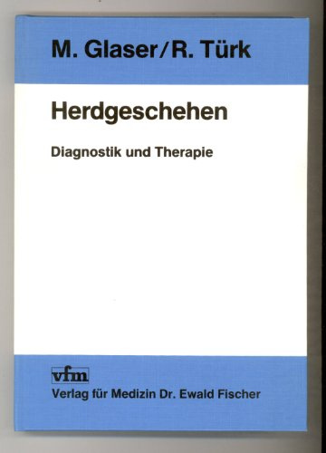Herdgeschehen. Diagnostik und Therapie