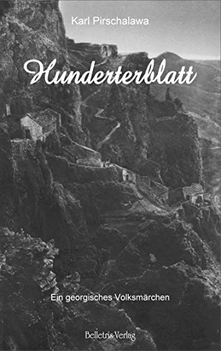 Hunderterblatt: Ein georgisches Volksmärchen