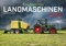 Faszination Landmaschinen Kalender 2025: Giganten der Landwirtschaft im Einsatz. Wandkalender Traktoren, Mähdrescher, Pflüge & Co. in stimmungsvoller Landschaft