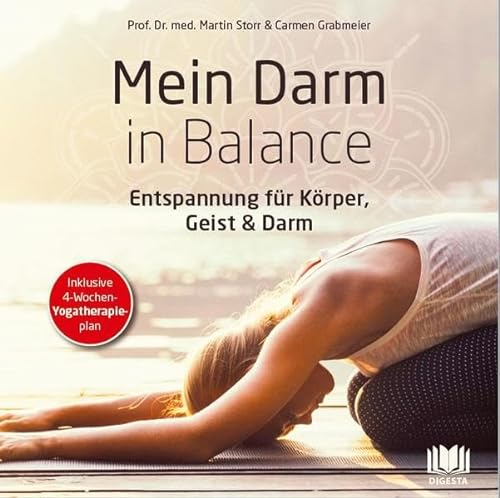 Mein Darm in Balance: Entspannung für Körper, Geist & Darm