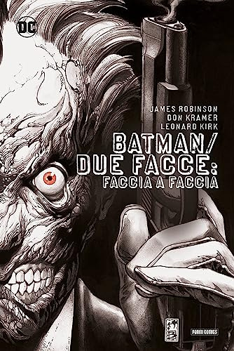 Faccia a faccia. Batman/Due Facce (DC deluxe)