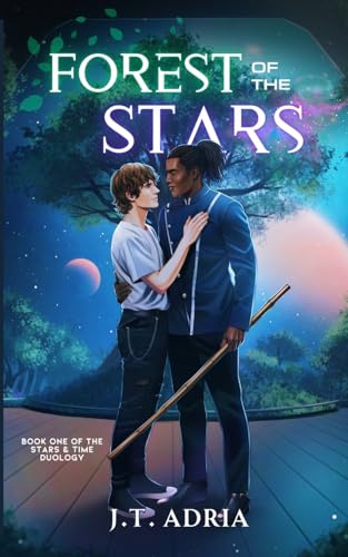 Forest of the Stars (Stars & Time, Band 1)