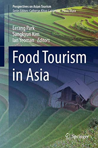 Food Tourism in Asia (Perspectives on Asian Tourism)