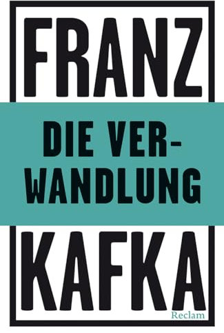 Die Verwandlung: Kafka, Franz – Deutsch-Lektüre, Deutsche Klassiker der Literatur – 14433 (Reclams Universal-Bibliothek)