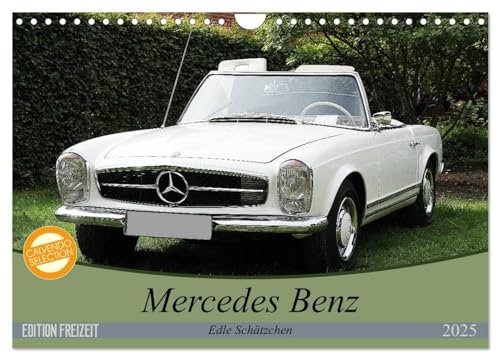 Mercedes Benz - Edle Schätzchen (Wandkalender 2025 DIN A4 quer), CALVENDO Monatskalender: Der Kalender begeistert durch brilliante Fotos dieser begehrten Automarke (CALVENDO Mobilitaet)