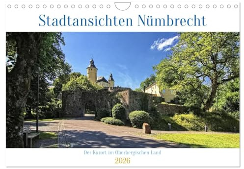 Stadtansichten Nümbrecht - Der Kurort im Oberbergischen Kreis (Wandkalender 2026 DIN A4 quer), CALVENDO Monatskalender: Ein kleiner Rundgang durch die ... und zu Holsteins Mühle (CALVENDO Orte)