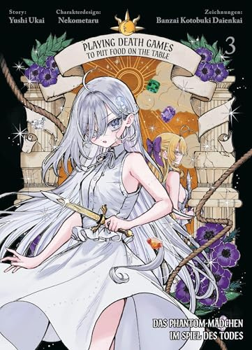 Playing Death Games to put Food on the Table: Das Phantom-Mädchen im Spiel des Todes 03: Schön, tödlich und gnadenlos – das ultimative Death Game der hübschen Mädchen