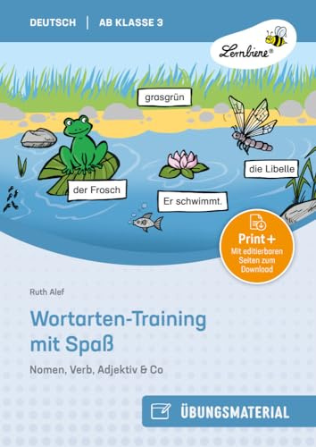 Wortarten-Training mit Spaß - Nomen, Verb,: Adjektiv & Co (3. bis 6. Klasse)