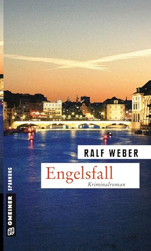 Engelsfall: Kriminalroman (Kriminalromane im GMEINER-Verlag) (Kommissare Studer und Helbling)