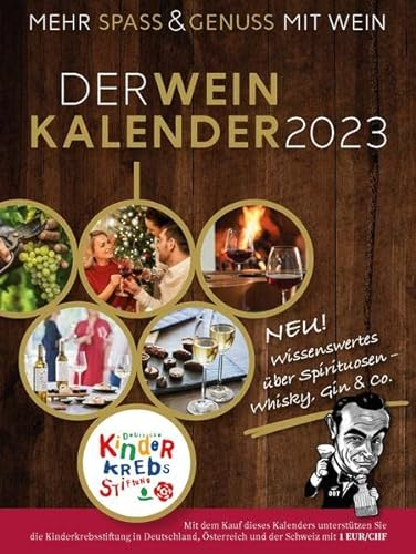 DER WEINKALENDER 2023: MEHR SPASS & GENUSS MIT WEIN & SPIRITUOSEN