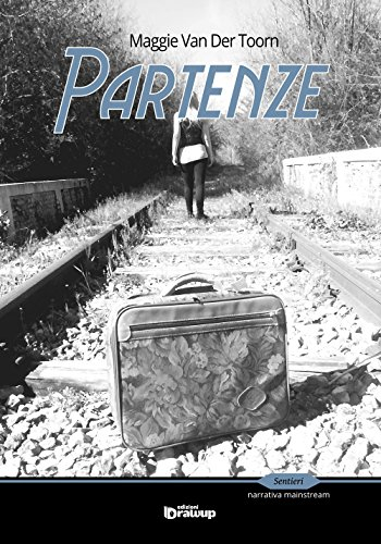 Partenze (Sentieri. Narrativa mainstream)