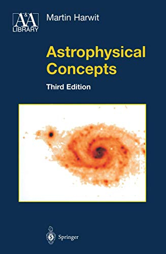 Astrophysical Concepts: 3rd edition (Astronomy and Astrophysics Library)