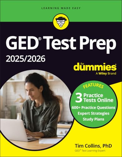 GED Test Prep 2025/2026 For Dummies: Book + 3 Practice Tests Online (For Dummies (Career/Education))