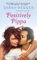 Positively Pippa (The Ghost Falls Series, Band 1)