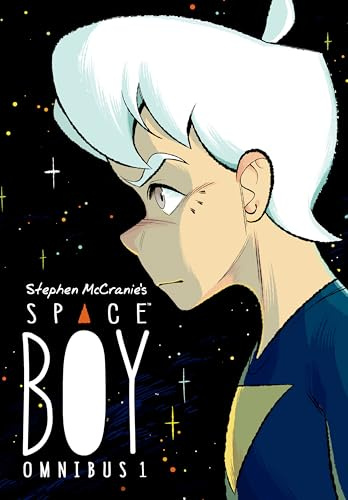 Space Boy Omnibus 1 (Stephen McCranie's Space Boy Omnibus Edition)