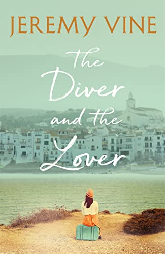 The Diver and The Lover: From the bestselling author of MURDER ON LINE ONE