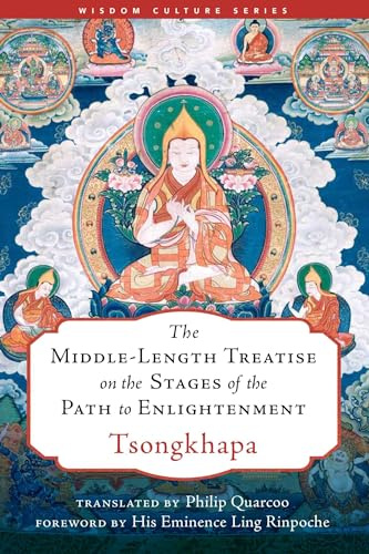 The Middle-Length Treatise on the Stages of the Path to Enlightenment (Wisdom Culture)