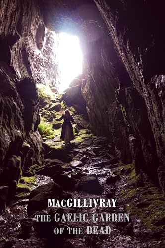 The Gaelic Garden of the Dead