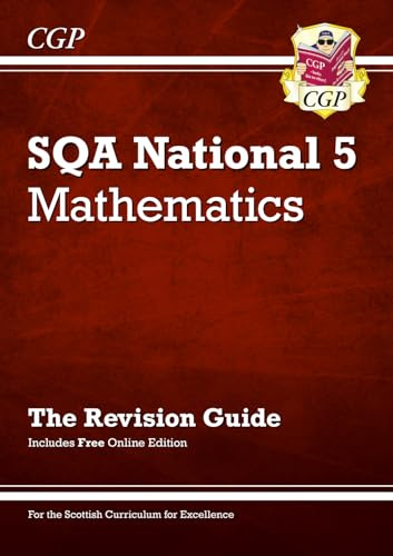 National 5 Maths: SQA Revision Guide with Online Edition: for the 2027 and 2028 exams (CGP Scottish Curriculum for Excellence)
